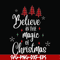NCRM0179-Believe in the magic of christmas svg, png, dxf, eps digital file NCRM0179.jpg
