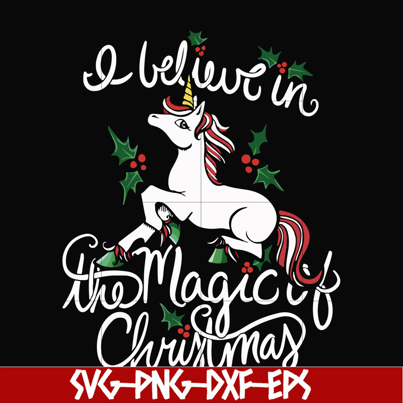 NCRM0180-I Believe in the magic of christmas svg, png, dxf, eps digital file NCRM0180.jpg