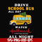 NCRM1507207-Drive school bus watch hallmark christmas movies all night svg, png, dxf, eps digital file NCRM1507207.jpg