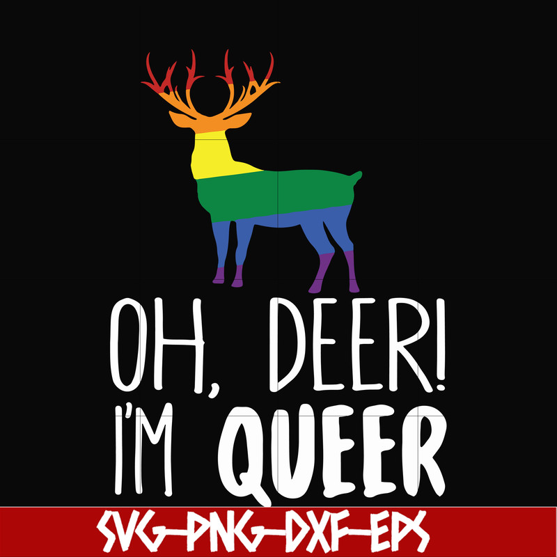OTH0019-oh deer i'm queer svg, png, dxf, eps digital file OTH0019.jpg