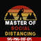 CMP020-Master of social distancing svg, png, dxf, eps digital file CMP020.jpg