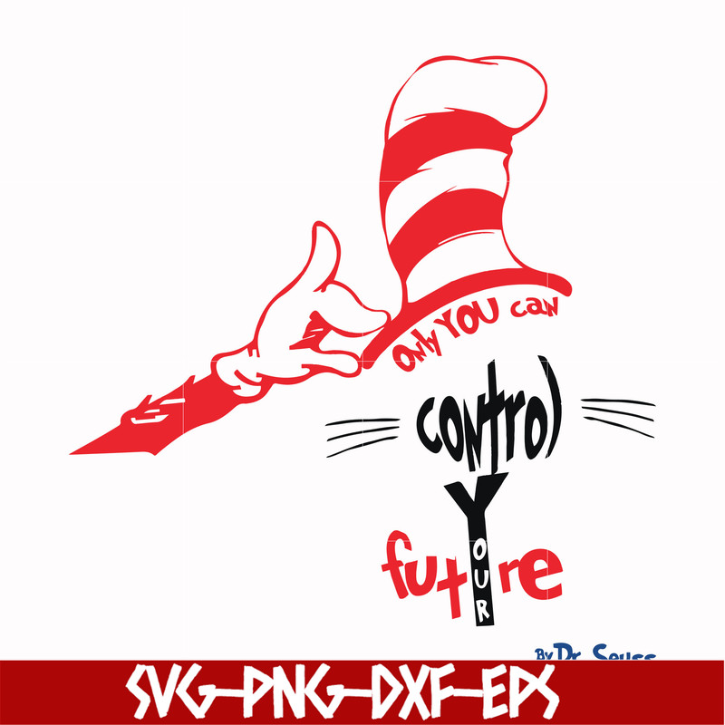 DR000138-Only you can control future svg, png, dxf, eps file DR000138.jpg