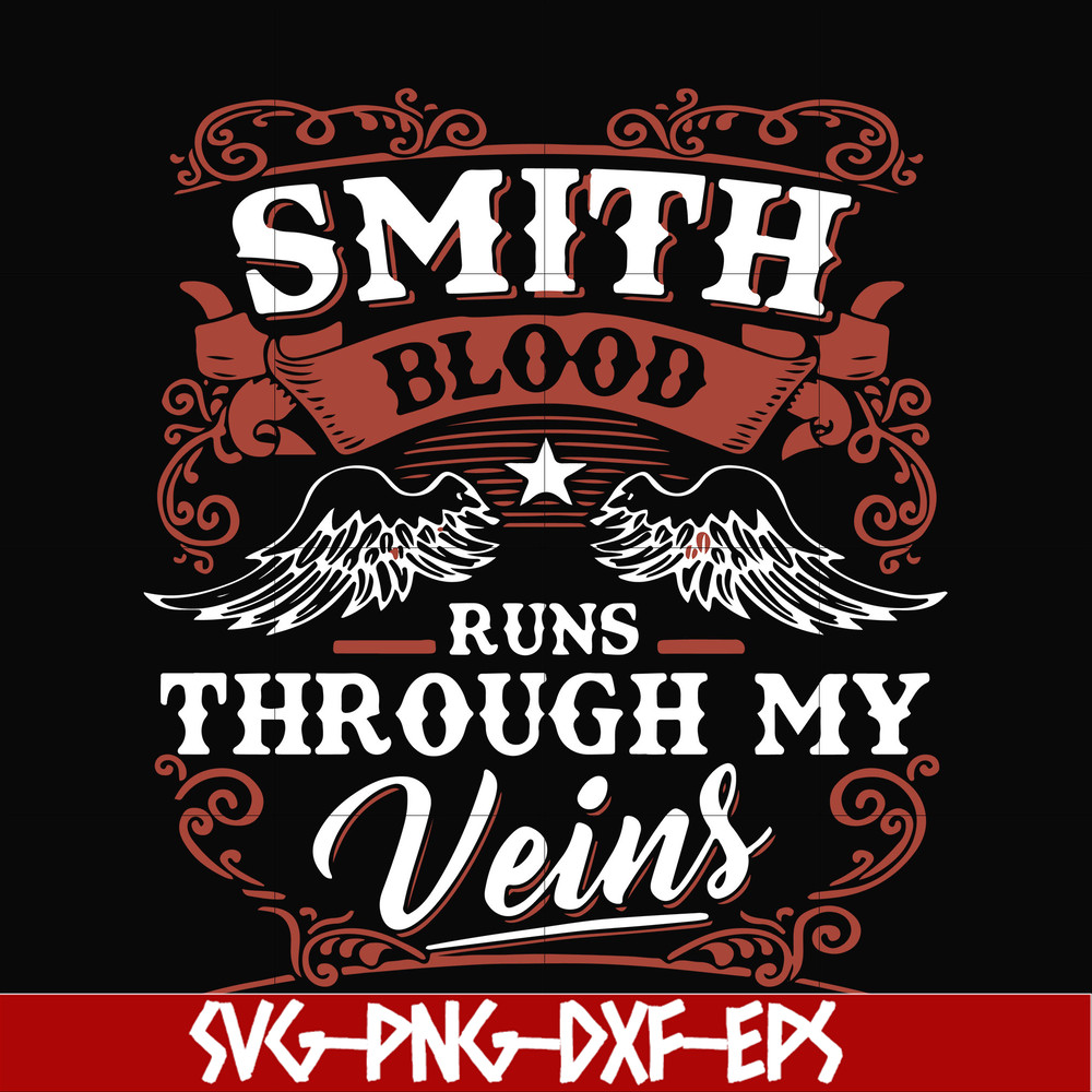 FN000171-Smith blood runs through my veins svg, png, dxf, eps file FN000171.jpg