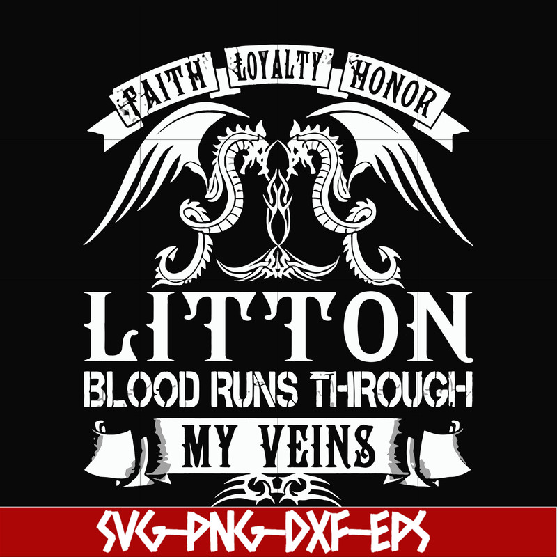 FN000242-Litton blood runs through my veins svg, png, dxf, eps file FN000242.jpg