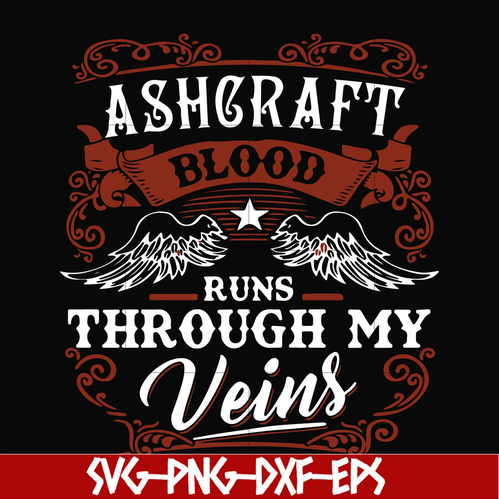 FN000344-Ashgraft blood runs through my veins svg, png, dxf, eps file FN000344.jpg