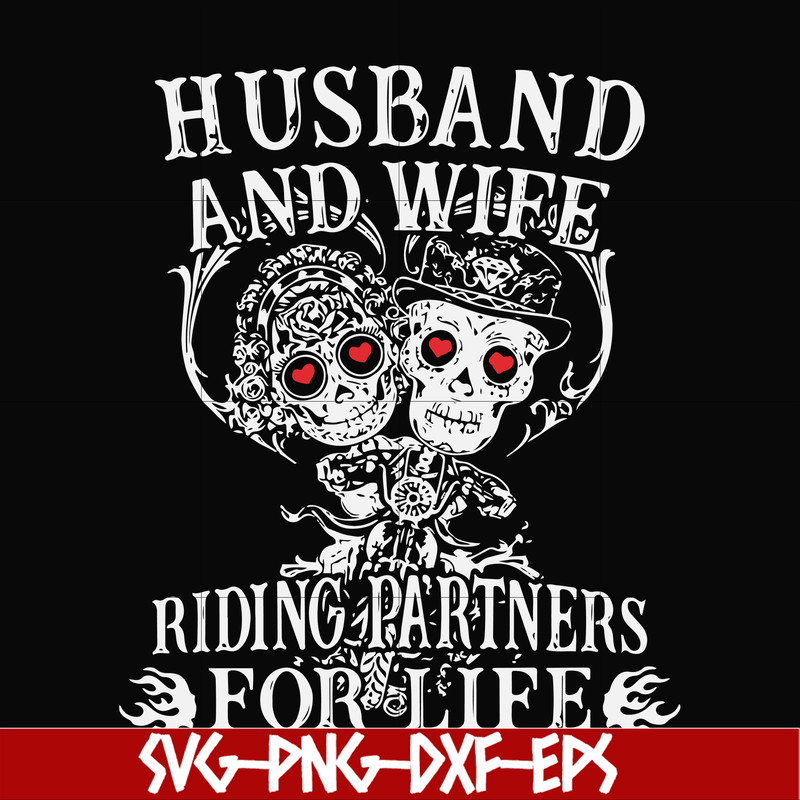 FN000523-Husband and wife riding partners for life svg, png, dxf, eps file FN000523.jpg