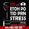 FN000628-175 ml ethoh po tid prn stress it's a nurse thing you wouldn't understand svg, png, dxf, eps file FN000628.jpg