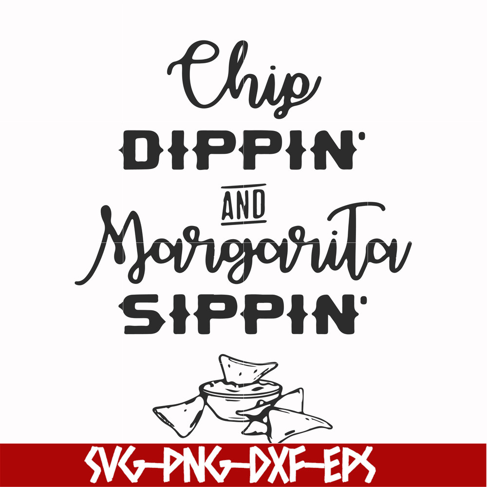 FN000896-Chip didppin and margarita sippin svg, png, dxf, eps file FN000896.jpg