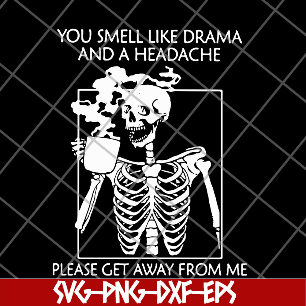 FN11062115- You smell like dram svg, png, dxf, eps digital file FN11062115.jpg