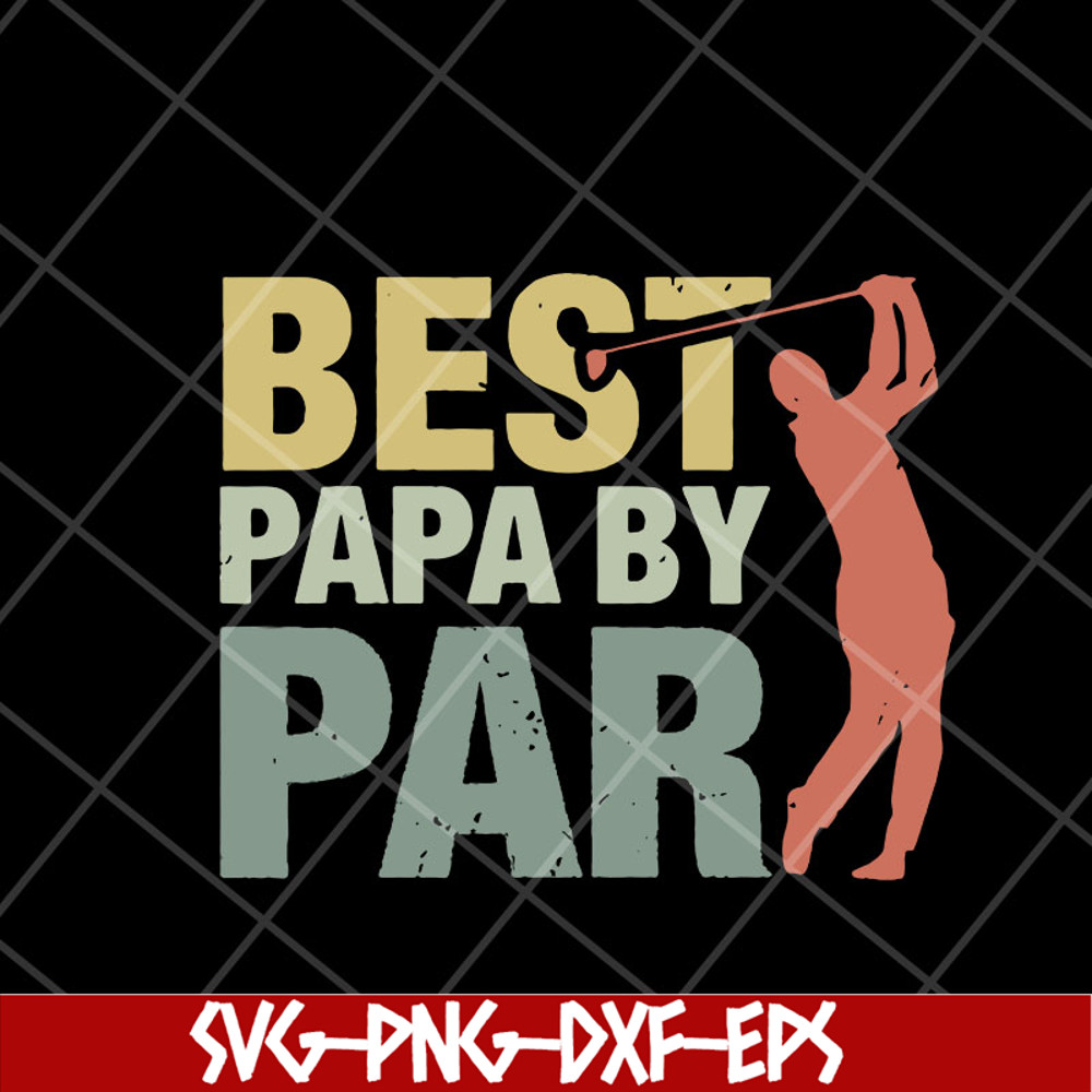 FTD10052105-Papa By Par Father's Day svg, png, dxf, eps digital file FTD10052105.jpg