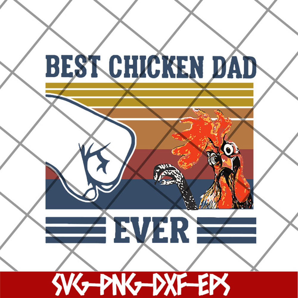 FTD12052102-Best chicken dad svg, png, dxf, eps digital file FTD12052102.jpg