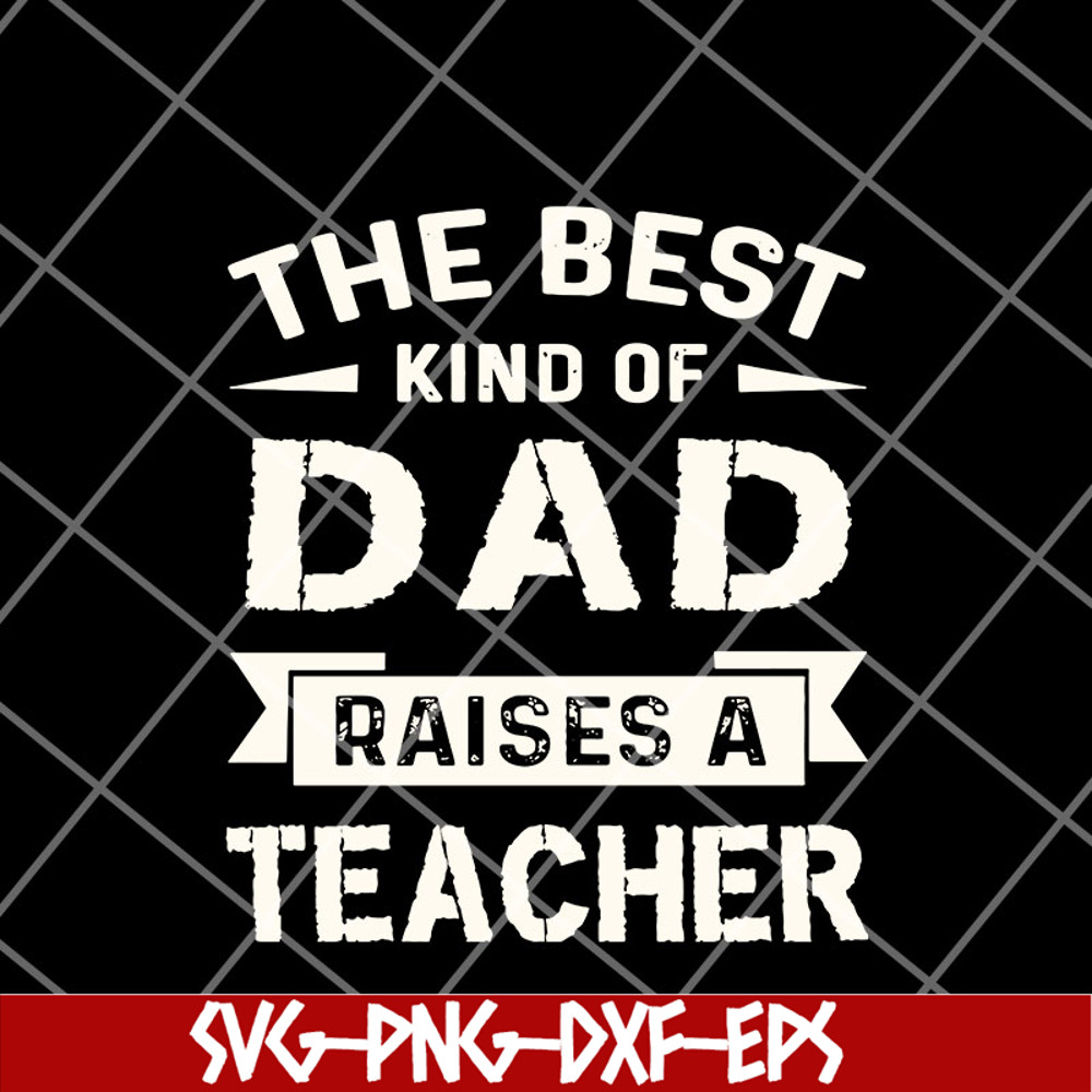 FTD12052108-the-best-kind-of-dad svg, png, dxf, eps digital file FTD12052108.jpg