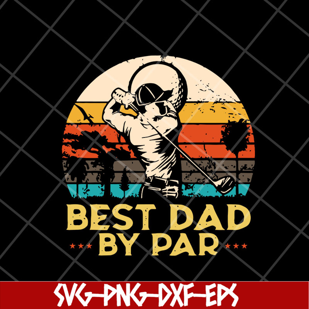 FTD15052106-best dad by par svg, png, dxf, eps digital file FTD15052106.jpg
