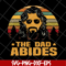FTD18052101-the dad abides svg, png, dxf, eps digital file FTD18052101.jpg