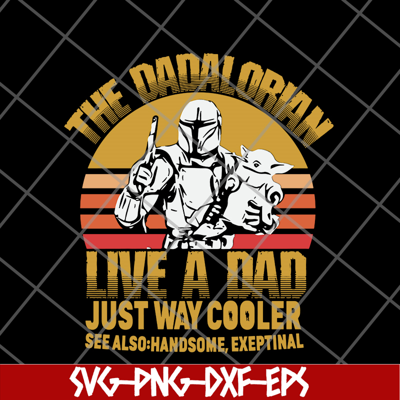FTD20052120-the dadalorian svg, png, dxf, eps digital file FTD20052120.jpg