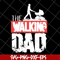 FTD29042111-The walking dad svg, Fathers day svg, png, dxf, eps digital file FTD29042111.jpg
