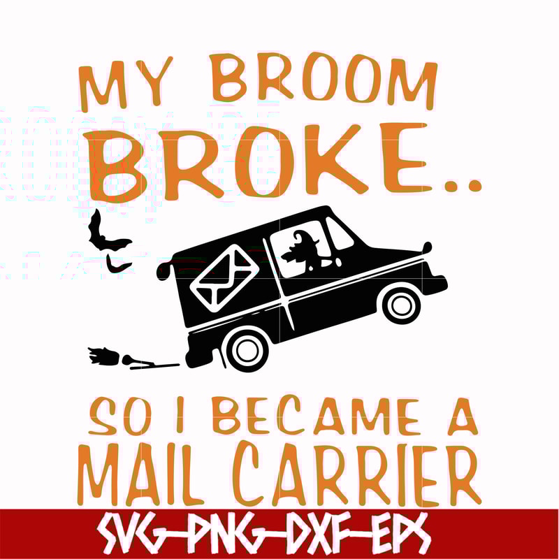 HLW0127-My broom broke svg, png, dxf, eps digital file HLW0127.jpg