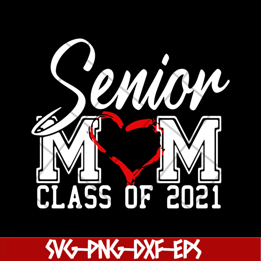 MTD02042118-Senior mom svg, Mother's day svg, eps, png, dxf digital file MTD02042118.jpg
