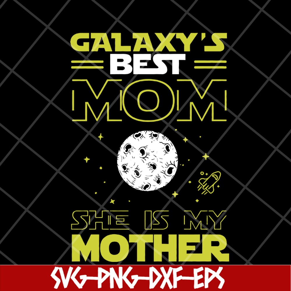 MTD04042119-Galaxy's best mom svg, Mother's day svg, eps, png, dxf digital file MTD04042119.jpg