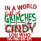 NCRM0136-In a world full of grinches be a cindy lou who svg, png, dxf, eps digital file NCRM0136.jpg