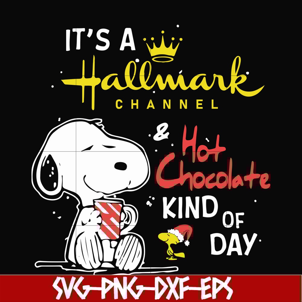 NCRM1507208-its a hallmark channel hot chocolate kind of day svg, png, dxf, eps digital file NCRM1507208.jpg