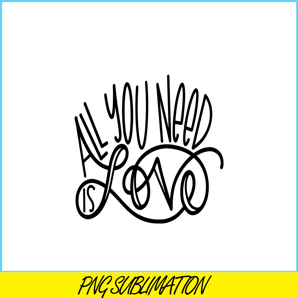 VLT19102306-All You Need Is Love PNG, Sweet Valentine PNG, Valentine Holidays PNG.png
