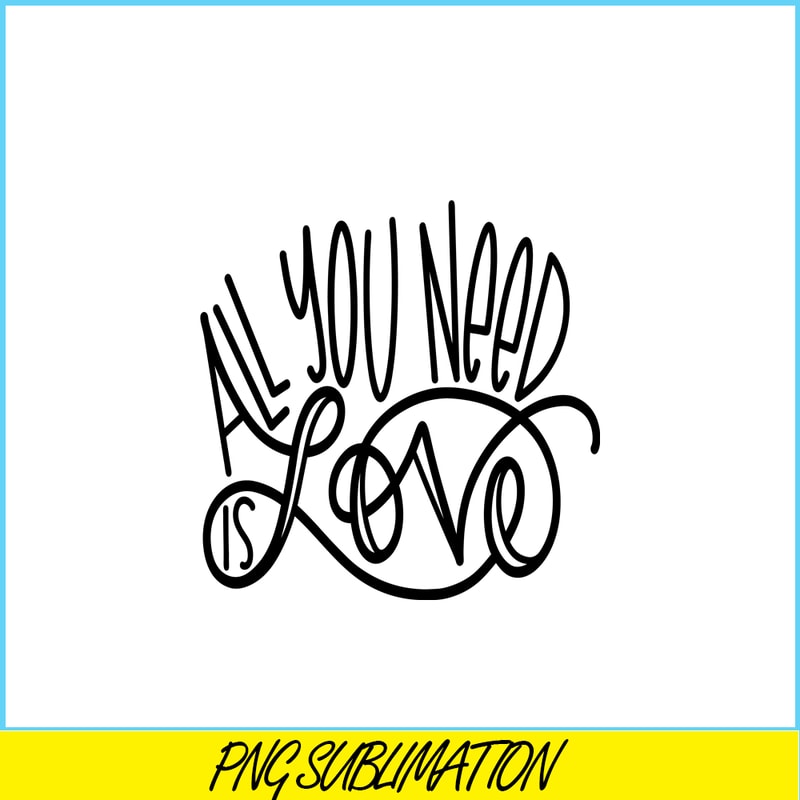VLT19102306-All You Need Is Love PNG, Sweet Valentine PNG, Valentine Holidays PNG.png