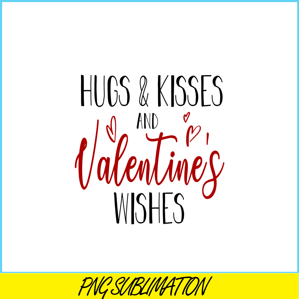 VLT19102344-Hugs And Kisses PNG, Quotes Valentine PNG, Valentine Holidays PNG.png