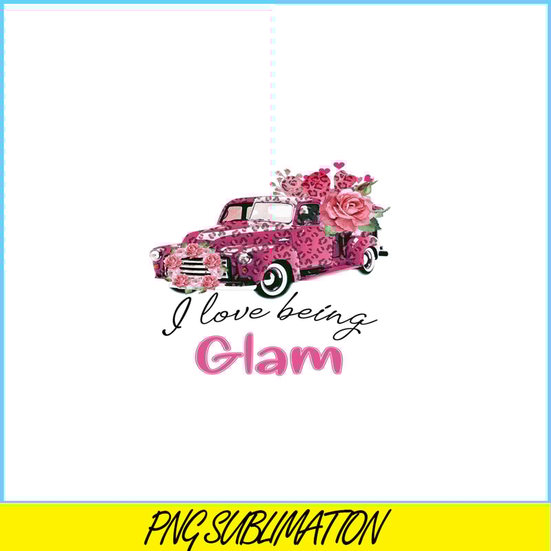 VLT19102347-I Love Being Glam PNG, Pink Valentine PNG, Valentine Holidays PNG.png