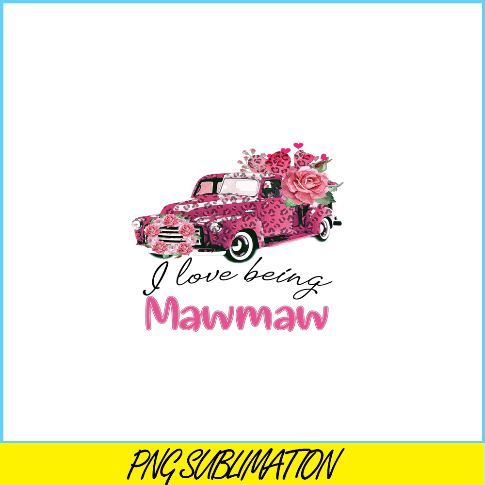 VLT19102352-I Love Being Mawmaw PNG, Pink Valentine PNG, Valentine Holidays PNG.png