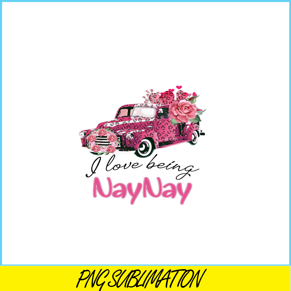 VLT19102355-I Love Being Naynay PNG, Pink Valentine PNG, Valentine Holidays PNG.png