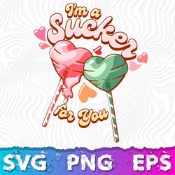 I'm A Sucker For You Svg, Valentines Clipart, Clip Art For Valentine's Day, Valentine Svg, Valentine Png