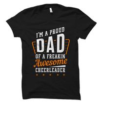 cheer dad gift. cheer dad shirt. cheerleader dad