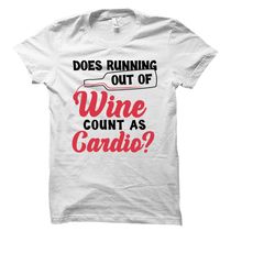 wine lover shirt. wine drinker shirt. drinking shirt.