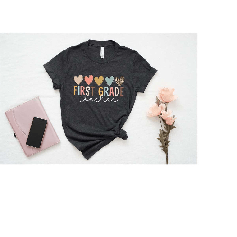 First Grade Teacher Shirt 1st Grade Teacher Shirt 0