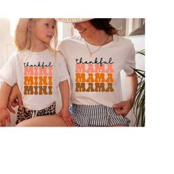 thankful mama mini shirt,fall mommy and mini shirt,