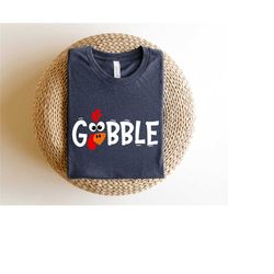 gobble gobble thanksgiving shirt, thanksgiving t shirt womens,