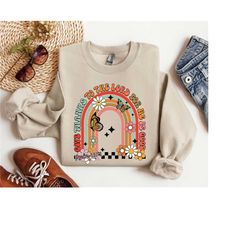 give thanks to the lord sweatshirt,psalm 106,give thanks