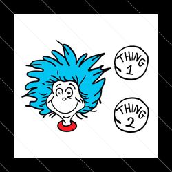 dr seuss thing 1 thing 2 svg png