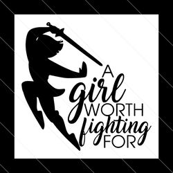 mulan a girl worth fighting for svg, princess mulan svg, disney svg, svg cricut, silhouette svg files, cricut svg, silhouette svg, svg designs, vinyl