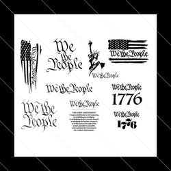 we the people constitution flag bundle svg, we the people svg, we the people 1776 svg