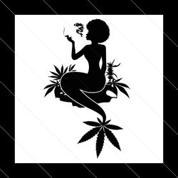afro cannabis mermaid svg, cannabis svg, smoking marijuana joint svg