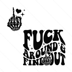 vintage fuck around and find out skeleton hand svg