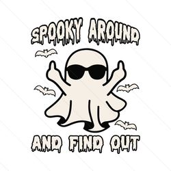 spooky around and find out cute halloween svg