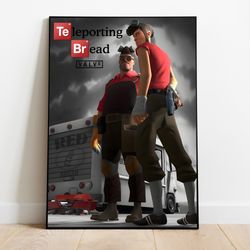 Team Fortress 2 Breakin Bad Poster
