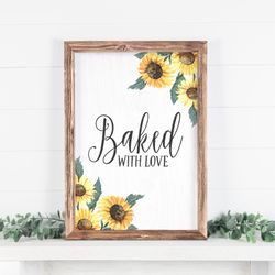 baked with love, farmhouse kitchen, country kitchen, kitchen quotes, cute kitchen decor, modern farmhouse, farmhouse bak