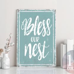 bless our nest, inspirational sign, home decor, inspirational decor, motivational sign, nesting sign, family sign, happi