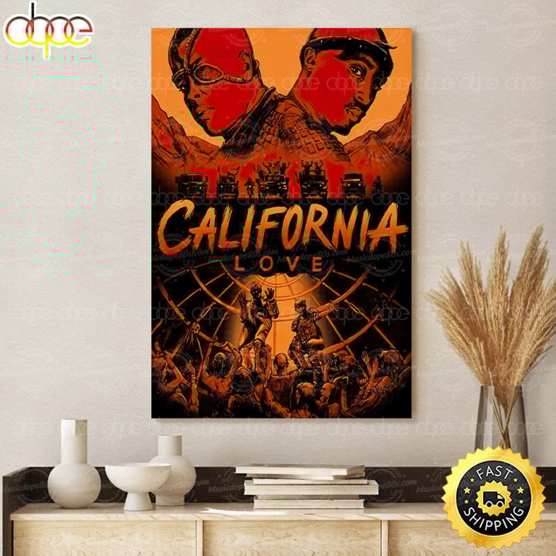 2Pac Featuring Dr Dre – California Love Canvas.jpg