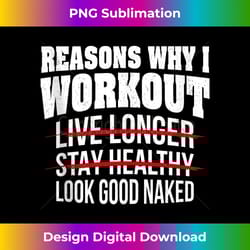 reasons why i work out funny workout fitness weightlifting tank top 2 - instant sublimation digital download