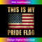 This Is My Pride Flag USA American 4th of July Patriotic  1 - PNG Sublimation Digital Download